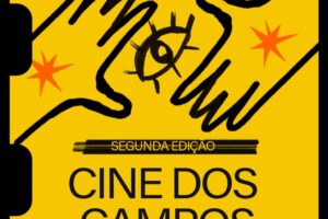 Cartaz de divulgação do Cine dos Campos