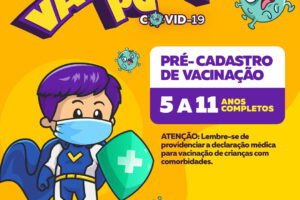 Prefeitura abre pré-cadastro para vacinação de crianças de 05 a 11 anos