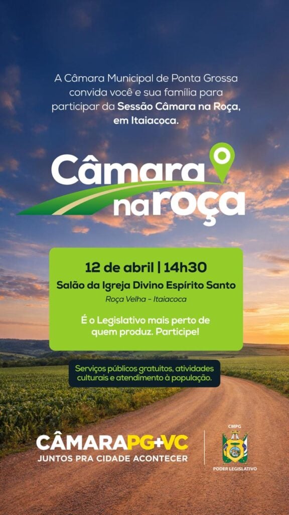 Câmara Municipal de Ponta Grossa realiza o programa "Cãmara na Roça"